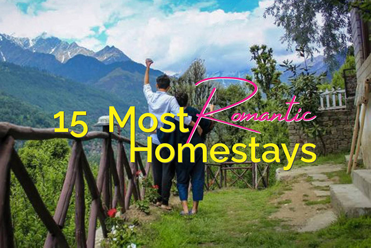15 Most Romantic HomeStays to Celebrate Love